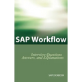 SAP Workflow Interview Questions, Answers, and Explanations - Paperback