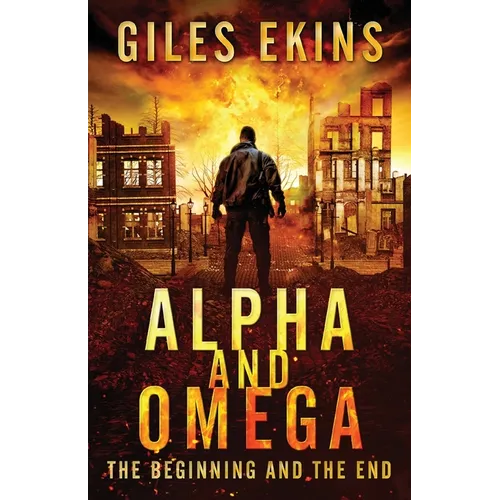 Alpha And Omega: The Beginning And The End - Paperback