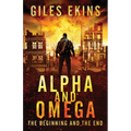 Alpha And Omega: The Beginning And The End - Paperback