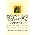 Economía de Producción Agrícola en Colombia - Paperback