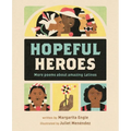 Hopeful Heroes: More Poems about Amazing Latinos - Hardcover