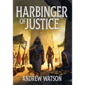 Harbinger of Justice - Hardcover