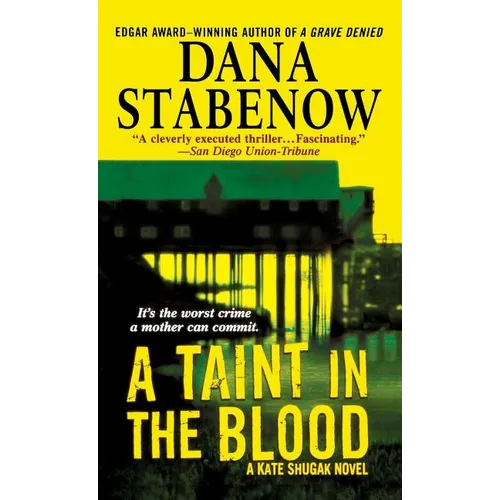 A Taint in the Blood: A Kate Shugak Novel - Paperback
