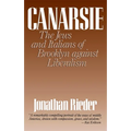 Canarsie: The Jews and Italians of Brooklyn Against Liberalism - Paperback