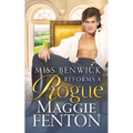 Miss Benwick Reforms a Rogue - Paperback