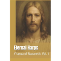 Eternal Harps: Yhasua of Nazareth: Vol. 1 - Paperback