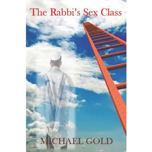 The Rabbi's Sex Class - Paperback