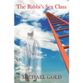 The Rabbi's Sex Class - Paperback