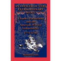 An Officer of Very Extraordinary Merit: Charles Porterfield and the American War for Independence: 1775-1780 - Paperback