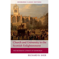 Church and University in the Scottish Enlightenment: The Moderate Literati of Edinburgh - Paperback