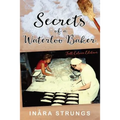 Secrets of a Waterloo Baker: Full colour edition - Paperback