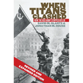 When Titans Clashed: How the Red Army Stopped Hitler - Paperback