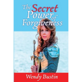 The Secret Power of Forgiveness - Paperback