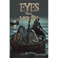 Eyes Shut, Mouth Closed - Paperback