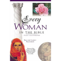 The Every Woman in the Bible: Everything in the Bible Series - Paperback