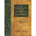 The Englishman's Greek Concordance of the New Testament: Coded with Strong's Concordance Numbers - Hardcover