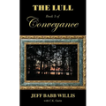 The Lull: Book Three of Conveyance - Paperback