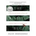 The Kissing Bug - Hardcover