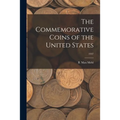 The Commemorative Coins of the United States; 1937 - Paperback