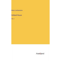 Holland House: Vol. I - Hardcover