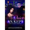 As Quiet as Kept: Her Intimate Vendetta - Story 1 - Paperback
