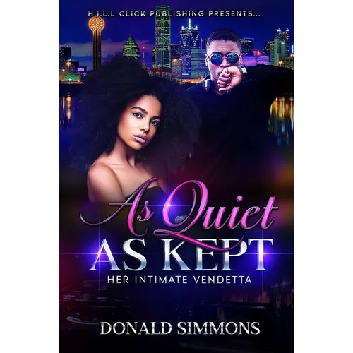 As Quiet as Kept: Her Intimate Vendetta - Story 1 - Paperback