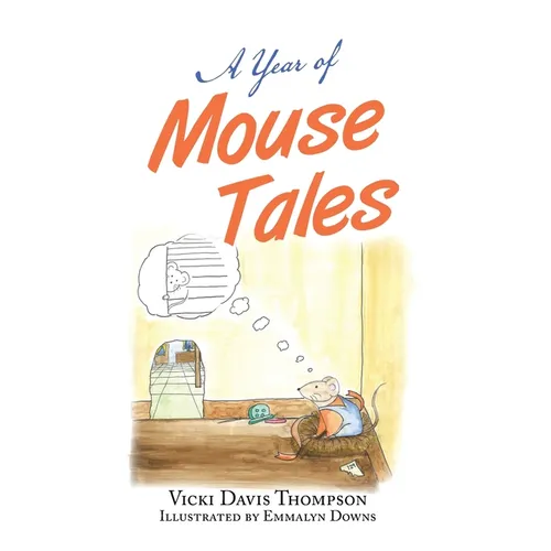 A Year of Mouse Tales - Hardcover