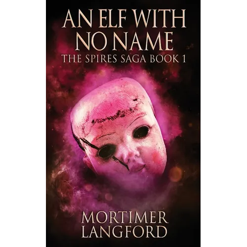 An Elf With No Name - Paperback