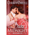 Her Duke at Midnight - Paperback