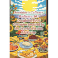 Sunshine's Culinary Radiance: 103 Delightful Food Creations Inspired by the World of Robin McKinley - Paperback