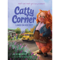 Catty Corner Lands on Her Feet - Hardcover