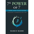 7th POWER OF 7: A Short Guide to Sales Mastery - Paperback