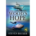 Wood's Hope: Action and Adventure in the Florida Keys - Paperback