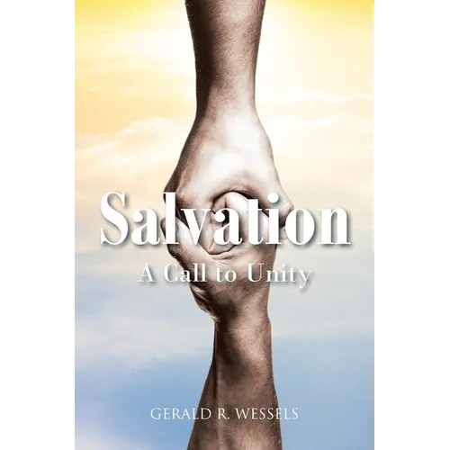 Salvation A Call to Unity - Paperback