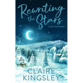 Rewriting the Stars: A Small Town Romance - Paperback