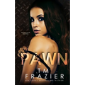 Pawn: The Pawn Duet, Book Two - Paperback