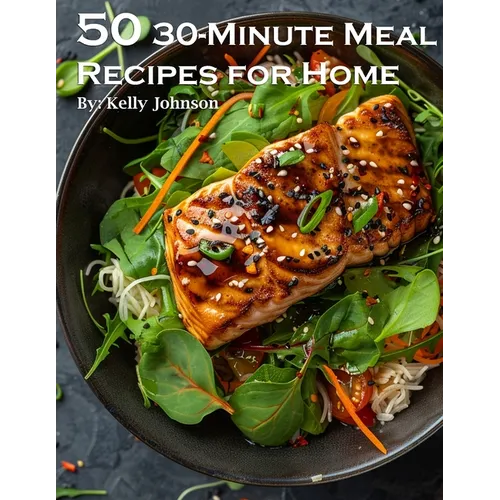 50 30-Minute Meal Recipes for Home - Paperback