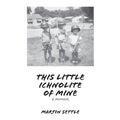 This Little Ichnolite of Mine - Paperback