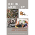 Deciding Where to Live: Information Studies on Where to Live in America - Paperback