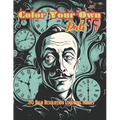 Color Your Own Dali: 50 Original Dali Inspired High Resolution Coloring Images - Paperback