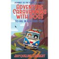 To Hel In A Hound Cart: Journey To The Centre Of Europe - Paperback