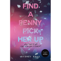 Find a Penny, Pick Her Up - Paperback