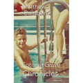 Coconut Grove Chronicles - Paperback