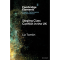 Staging Class Conflict in the UK - Paperback