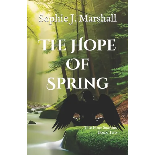 The Hope of Spring: The Four Seasons Book 2 - Paperback