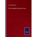 The First Sabbath at Gerrard's Cross - Paperback