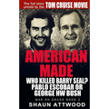 American Made: Who Killed Barry Seal? Pablo Escobar or George HW Bush - Paperback
