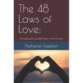 The 48 Laws of Love: Harnessing the Greatest Power in the Universe - Paperback