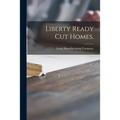 Liberty Ready Cut Homes. - Paperback