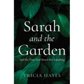 Sarah and the Garden - Paperback